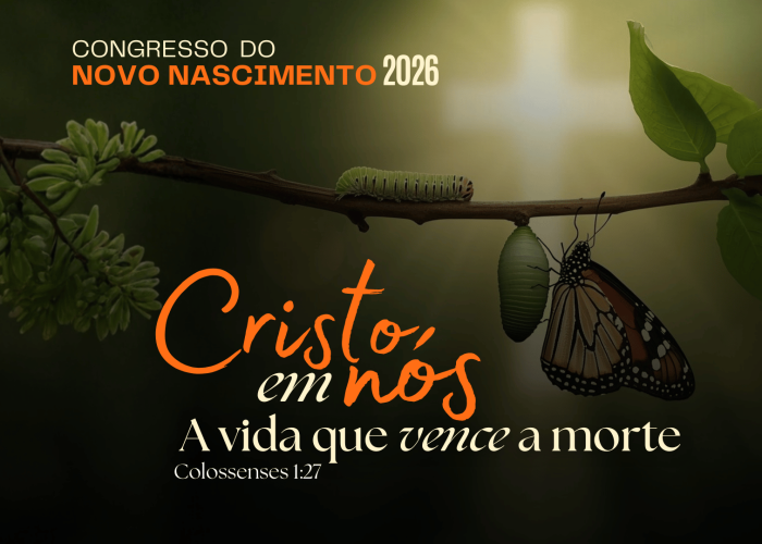 CONGRESSO DO NOVO NASCIMENTO 2026
